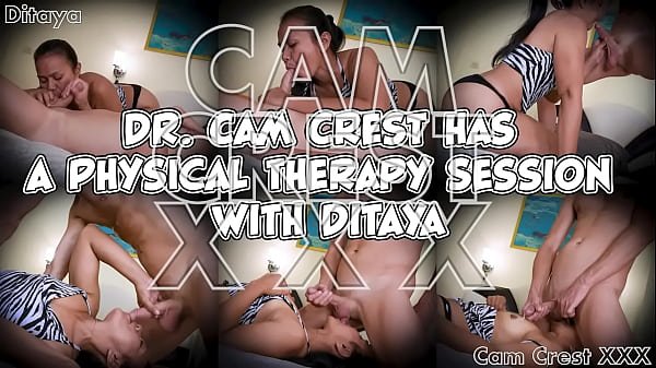 Dr. Cam Crest has a Physical Therapy Session with Ditaya (free)